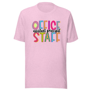 Assistant Principal Office Staff Unisex t-shirt