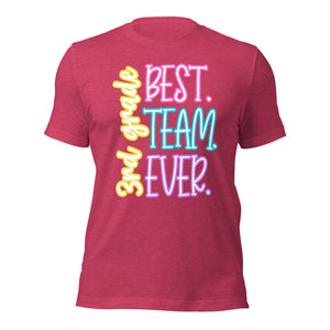 Best 3rd grade team ever bella canvas Unisex t-shirt