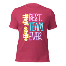 Load image into Gallery viewer, Office Staff Best Team Ever Bella Canvas Unisex t-shirt
