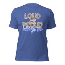 Load image into Gallery viewer, Loud and Proud Bulldogs bella canvas Unisex t-shirt
