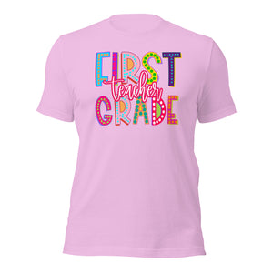 First Grade Teacher Bella Canvas Unisex t-shirt