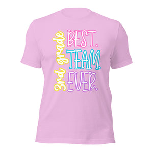 Best 3rd grade team ever bella canvas Unisex t-shirt