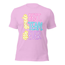 Load image into Gallery viewer, Best 4th grade Team Ever bella canvas Unisex t-shirt
