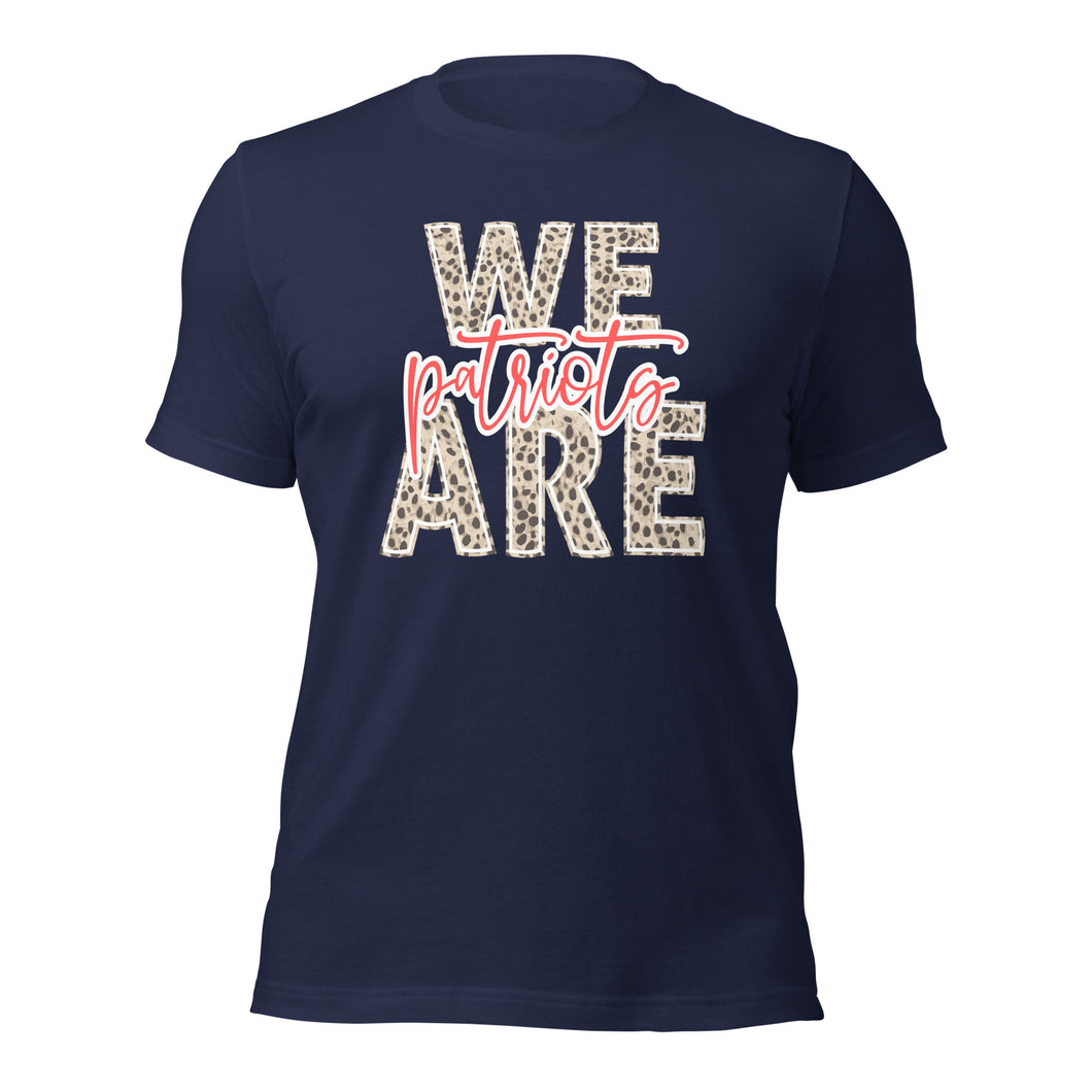 We are the Patriots Unisex t-shirt