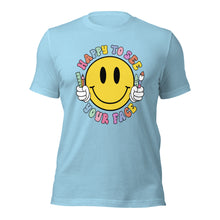 Load image into Gallery viewer, Happy to see your face Smiley Face Bella Canvas Unisex t-shirt
