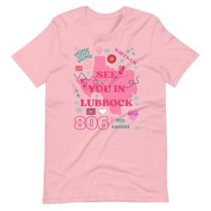 See you in Lubbock Pink Tee Unisex t-shirt