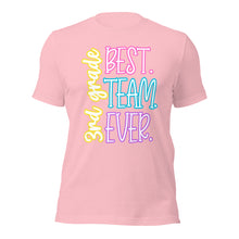 Load image into Gallery viewer, Best 3rd grade team ever bella canvas Unisex t-shirt
