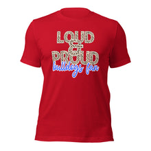 Load image into Gallery viewer, Loud and Proud Bulldogs bella canvas Unisex t-shirt
