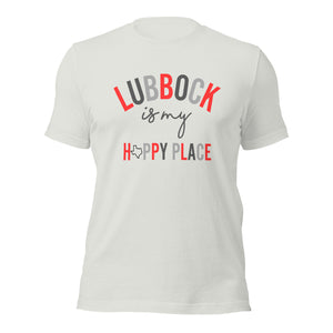 Lubbock is My Happy Place Unisex t-shirt