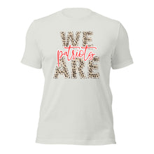 Load image into Gallery viewer, We are the Patriots Unisex t-shirt
