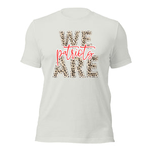 We are the Patriots Unisex t-shirt