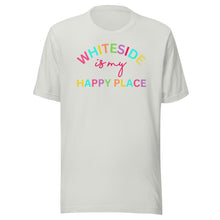 Load image into Gallery viewer, Whiteside is my happy place Unisex t-shirt
