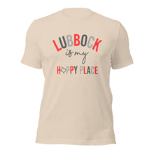 Load image into Gallery viewer, Lubbock is My Happy Place Unisex t-shirt
