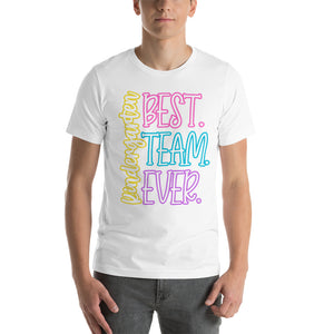 Best Kindergarten Team Ever bella canvas Unisex t-shirt