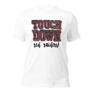 Touchdown Red Raiders Unisex t-shirt