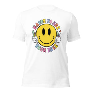 Happy to see your face Smiley Face Bella Canvas Unisex t-shirt