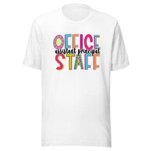 Assistant Principal Office Staff Unisex t-shirt