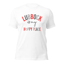 Load image into Gallery viewer, Lubbock is My Happy Place Unisex t-shirt
