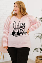 Load image into Gallery viewer, Plus Size BUT DID YOU DYE Graphic Easter Tee
