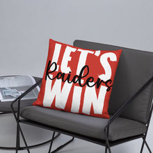 Load image into Gallery viewer, Let&#39;s Win Raiders 18x18 Basic Pillow
