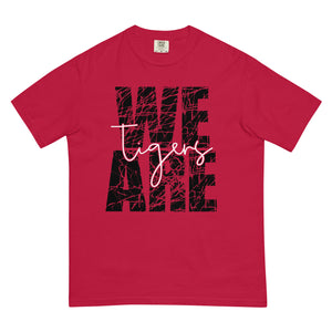 We are Tigers Comfort Colors garment-dyed heavyweight t-shirt