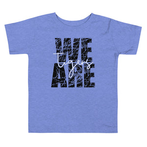 We are Tigers Toddler Short Sleeve Tee