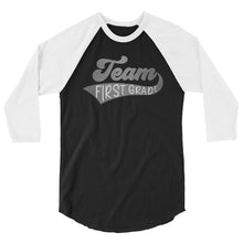 Load image into Gallery viewer, Team First Grade 3/4 sleeve raglan shirt
