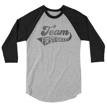 Load image into Gallery viewer, Team First Grade 3/4 sleeve raglan shirt
