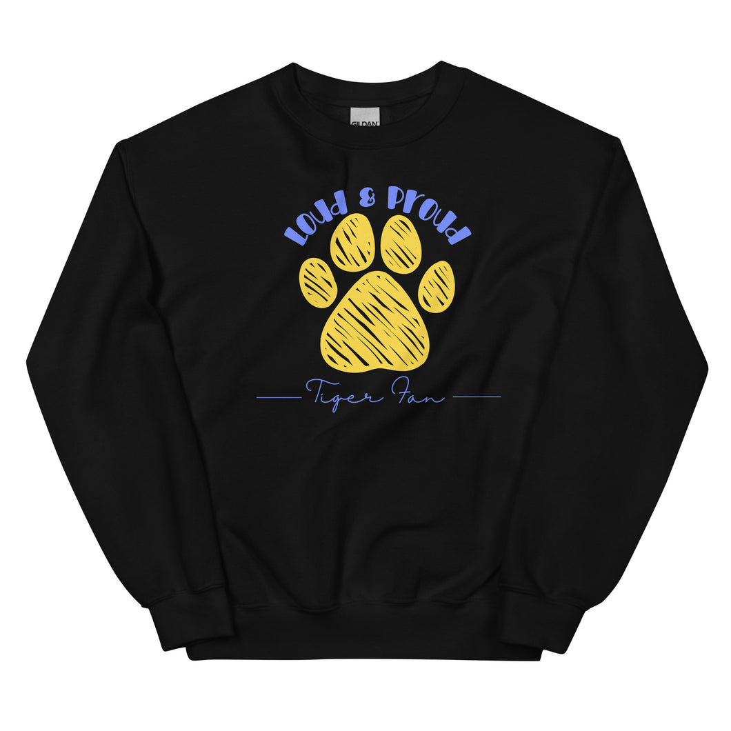 Loud and Proud Tigers Unisex Sweatshirt