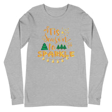 Load image into Gallery viewer, Tis the Season to Sparkle Unisex Long Sleeve Tee
