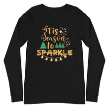 Load image into Gallery viewer, Tis the Season to Sparkle Unisex Long Sleeve Tee
