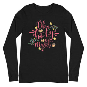 Oh Holy Night Unisex Long Sleeve Tee