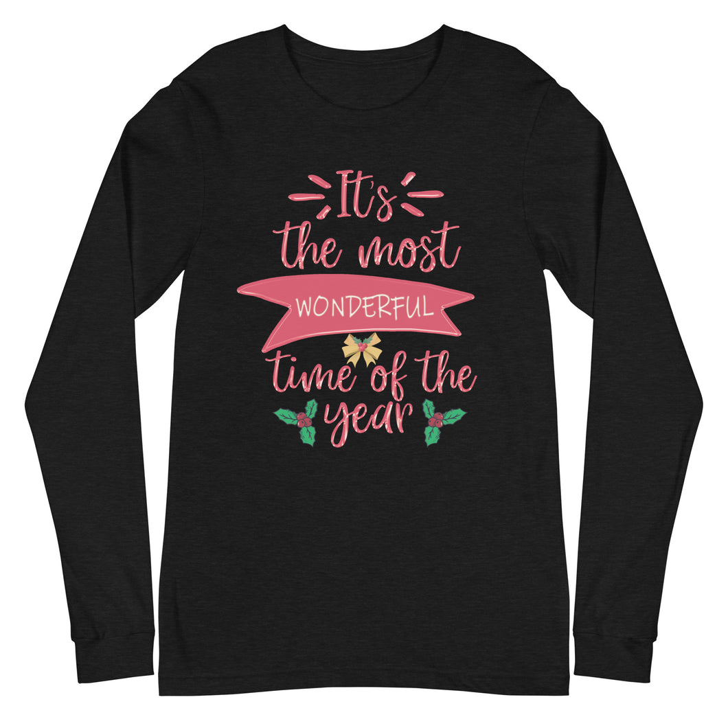 Its the most wonderful time of the year Unisex Long Sleeve Tee