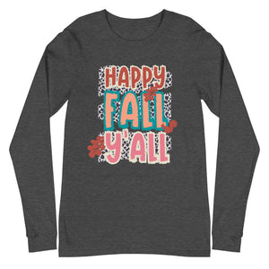 Happy Fall Y'all Bella Canvas Unisex Long Sleeve Tee