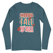 Load image into Gallery viewer, Happy Fall Y&#39;all Bella Canvas Unisex Long Sleeve Tee
