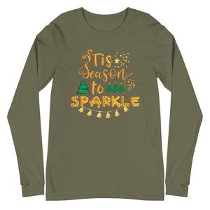 Tis the Season to Sparkle Unisex Long Sleeve Tee