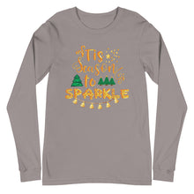 Load image into Gallery viewer, Tis the Season to Sparkle Unisex Long Sleeve Tee
