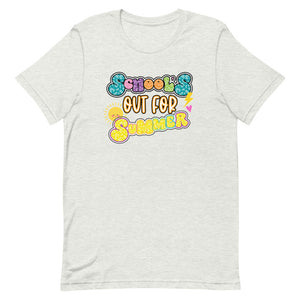 School's out for Summer Bella Canvas Short-sleeve unisex t-shirt