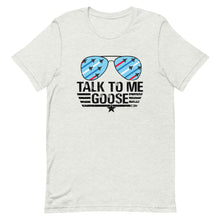 Load image into Gallery viewer, Talk to Me Goose Top Gun Bella Canvas Unisex t-shirt
