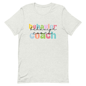 Behavior Coach Bella Canvas Unisex t-shirt