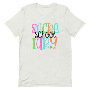 Colorful School Secretary Bella Canvas Unisex t-shirt