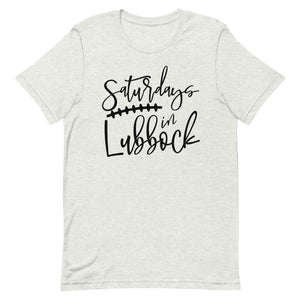 Saturdays in Lubbock Bella Canvas Unisex t-shirt