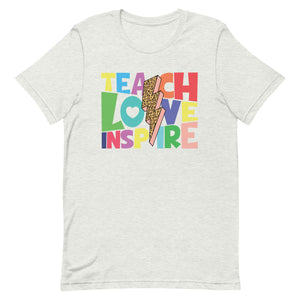 Colorful Teach Love Inspire Bella Canvas Unisex t-shirt