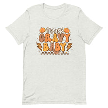 Load image into Gallery viewer, It&#39;s all Gravy Baby Thanksgiving Unisex t-shirt
