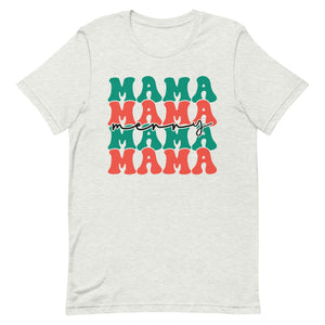 Merry Mama Bella Canvas Unisex t-shirt