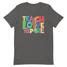 Load image into Gallery viewer, Colorful Teach Love Inspire Bella Canvas Unisex t-shirt
