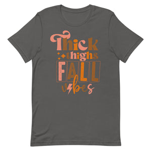 Thick Thighs and Fall Vibes Bella Canvas Unisex t-shirt