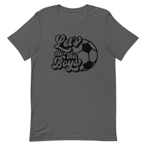 Let's Do the Boys Bella Canvas Unisex t-shirt