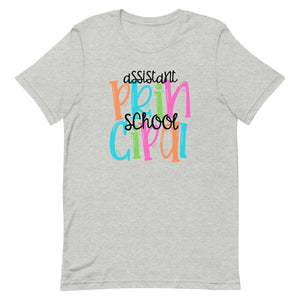 Colorful Assistant Principal Bella Canvas Unisex t-shirt