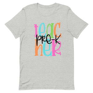 Pre-K Teacher Colorful Bella Canvas Unisex t-shirt